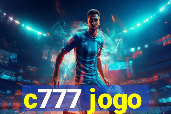 c777 jogo